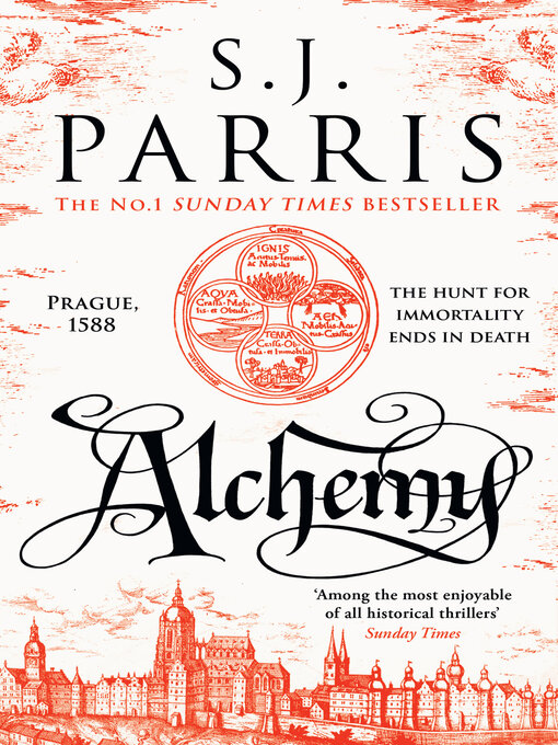 Title details for Alchemy by S. J. Parris - Available